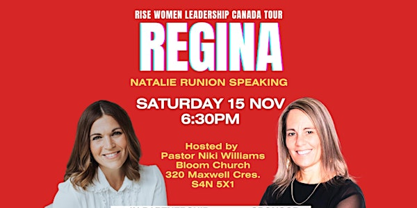 Rise Canada Leadership Tour - Regina | 320 Maxwell Crescent