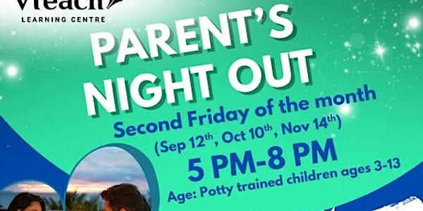 Parent's Night Out - November 14, 2025 | 1803 91 St SW #110