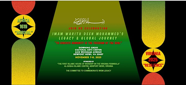 Imam Warith Deen Mohammed’s Legacy and Global Journey | Downing-Gross Cultural Arts Center