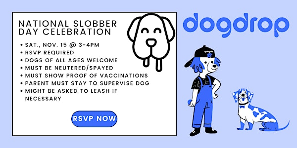 Celebrate National Slobber Day at Dogdrop - Hollywood | Dogdrop Dog Daycare Hollywood