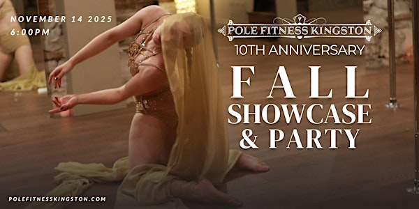 Fall Showcase & Anniversary Party | Pole Fitness Kingston