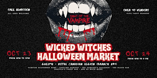 Wicked Witches Halloween Market | Night of the Vampire | Royal Canadian Legion Branch 234