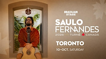 SAULO FERNANDES - TORONTO, Canadá  -  Outubro 2026 | Isabel Bader Theatre, Charles Street West, Toronto, ON, Canada