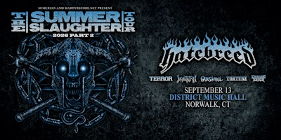 Hatebreed: SUMMER SLAUGHTER TOUR 2026 | District Music Hall