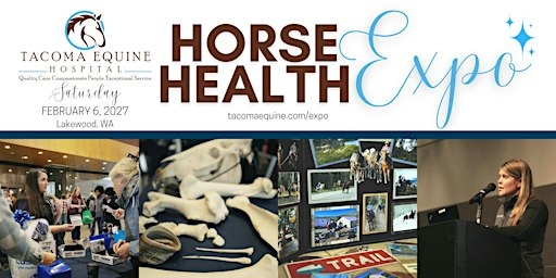 7th Annual Horse Health Expo | McGavick Conference Center