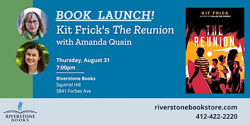 BOOK LAUNCH! Kit Frick's THE REUNION | Riverstone Books