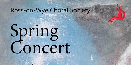 Spring Concert, by Ross-on-Wye Choral Society | St Mary's Parish Church, Ross-on-Wye