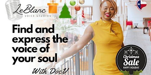 Masterclass in Singing by DocV (12 to 16 Year olds) - CHRISTMAS SPECIAL | Victoria, TX, USA