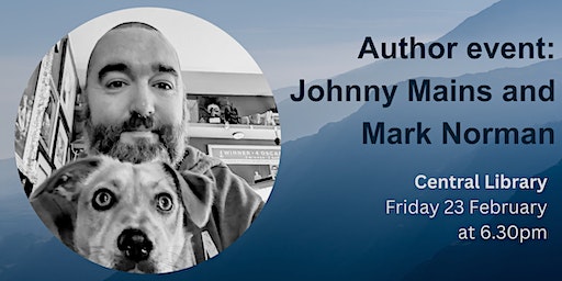 Author event with Johnny Mains and Mark Norman | Plymouth Central Library