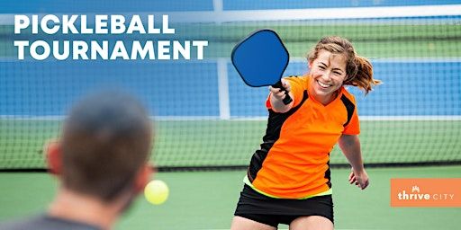 Pickleball Tournament | Thrive City