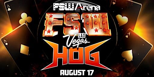 FSW x HOG: Winner Takes All: Date, Tickets & Details | FSW Arena