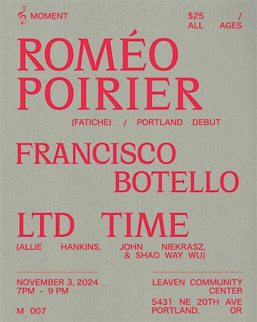 Moment #007 - Roméo Poirier, LTD Time, Francisco Botello | Leaven Community Center