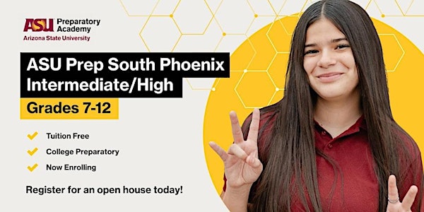 ASU Prep South Phoenix Intermediate/ High Open House | 4445 S 12th St