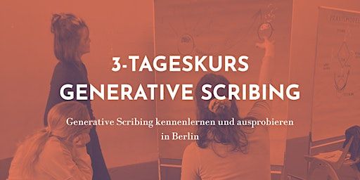 3-Tageskurs Generative Scribing Berlin | Dock 11 Eden