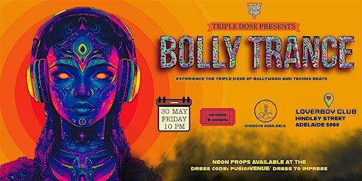 Bolly Trance: Adelaide’s Wildest Bollywood x Techno Rave | Loverboy Nightclub