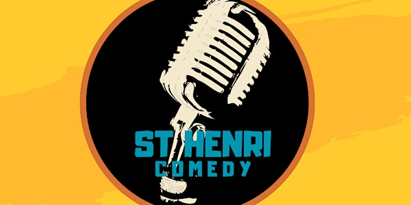 St Henri Comedy - July | 257 Rue Saint-Ferdinand