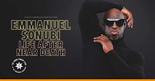 Emmanuel Sonubi: Life After Near Death | The Forge Comedy Club