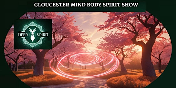 Gloucester Mind Body Spirit  Show - August 2025 | Gloucester Guildhall
