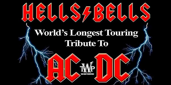 HELLS BELLS: A Celebration of the music of AC/DC | The Empire Theatre