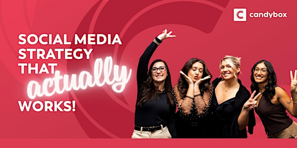 Social Media Strategy for Business Growth | Candybox In-Person Workshop | Candybox Marketing Studio