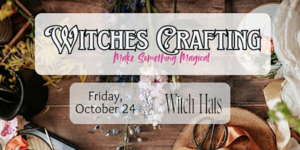 Witches Crafting: Witch Hats | Where Faeries Live