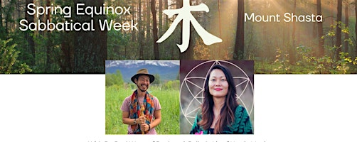Spring Equinox Sabbatical Week in Mount Shasta, CA | Hestia Magic