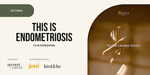 This is Endometriosis: Victoria Screening + Expert Panel | Glenlyon Norfolk School