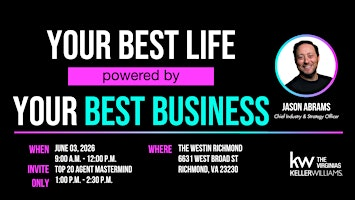 Your Best Life Powered By Your Best Business with Jason Abrams | The Westin Richmond