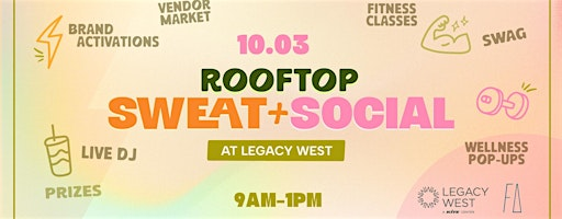 Rooftop Sweat + Social at Legacy West | Legacy West