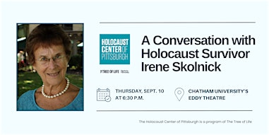 A Conversation with Holocaust Survivor Irene Skolnick | Eddy Theatre
