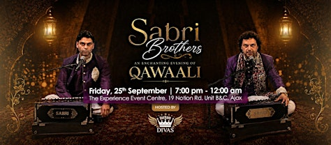 Sabri Brothers Live in Ajax | An Evening of Soulful Qawaali | The Experience Event Centre
