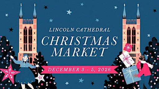 Lincoln Cathedral Christmas Market | Lincoln Cathedral