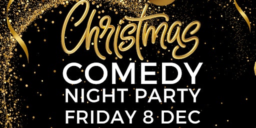 CHICHESTER CHRISTMAS COMEDY NIGHT PARTY | Oaklands Pavilion, Oaklands PArk, PO19 6BB