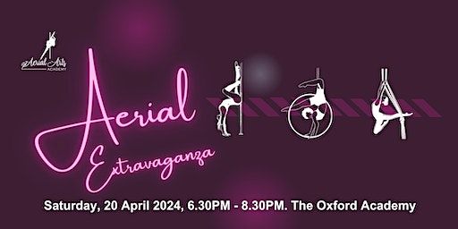 Aerial Extravaganza 2024 | The Oxford Academy, Sandy Lane West, Littlemore, Oxford, UK