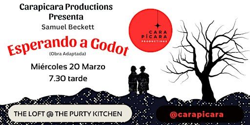 Esperando a Godot (Obra Adaptada) Teatro en Español! | The Purty Kitchen