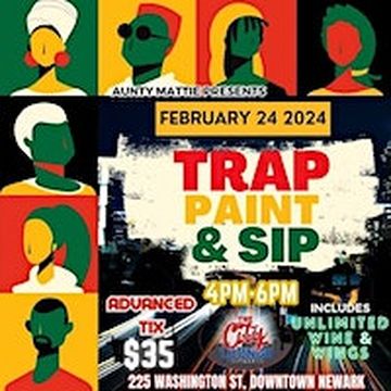 TRAP PAINT & SIP | The City Lounge and Restaurant, Washington Street, Newark, NJ, USA