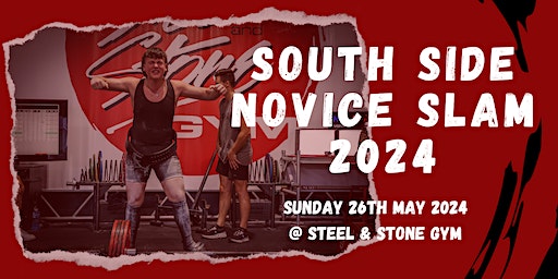 South Side Novice Slam 2024 | Steel and Stone Gym