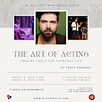 The Art Loft Workshop Series | The Art of Acting by Pablo Andrade | 2 Days | The Art Loft