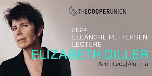 Architect Elizabeth Diller gives the 2024 Eleanore Pettersen Lecture | The Great Hall at The Cooper Union