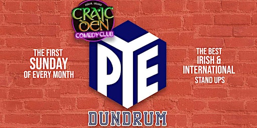 PYE Dundrum presents Craic Den Comedy - Johnny Candon + Kevin Gildea! | PYE Dundrum