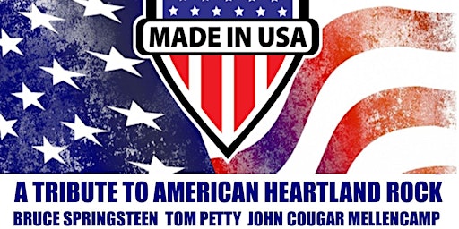 MADE IN USA - SPRINGSTEEN, MELLENCAMP/PETTY TRIBUTE BAND | Rafferty's Tavern