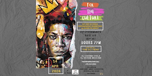 For The Culture: Hip Hop In Focus Photography Exhibition | 2860 East-West Connector