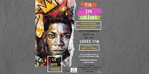 For The Culture: Hip Hop In Focus Photography Exhibition | 2860 East-West Connector
