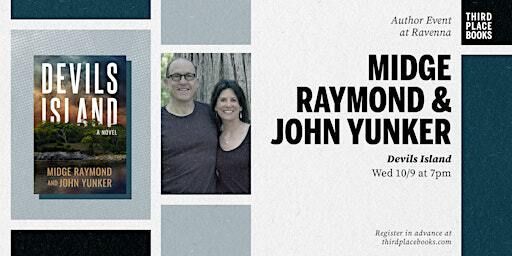 John Yunker and Midge Raymond — 'Devils Island' | Third Place Books