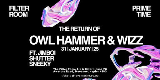 OWL HAMMER & WIZZ | The Filter Room Ale & Cider House
