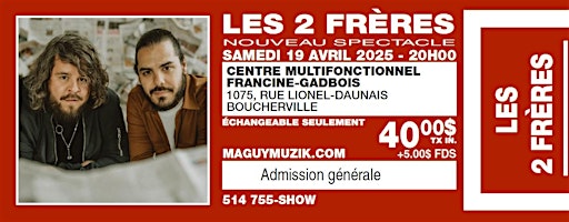 Les 2 Frères, nouveau spectacle ! | Centre multifonctionnel Francine-Gadbois