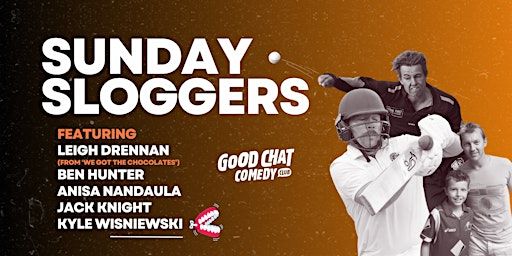 Sunday Sloggers | Good Chat Comedy Club