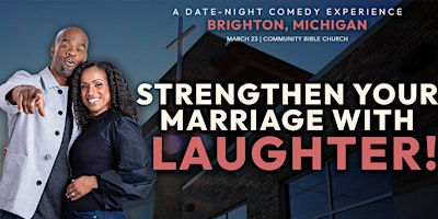 Funny How Marriage Works Tour @ Brighton, MI | Community Bible Church