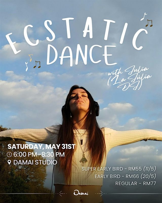 Ecstatic Dance: with Julia aka DJ La Julia | Damai Studio and Cafe