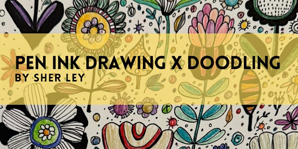 Pen Ink Drawing Course x Doodling by Sher Ley - TP20250625PID | Brahm Centre @ Tampines